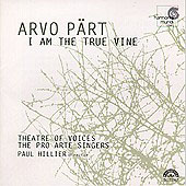 [Arvo Part, True Vine]